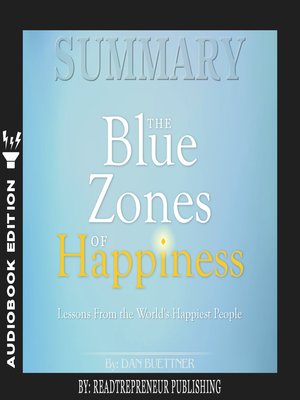 cover image of Summary of The Blue Zones of Happiness: Lessons from the World's Happiest People by Dan Buettner